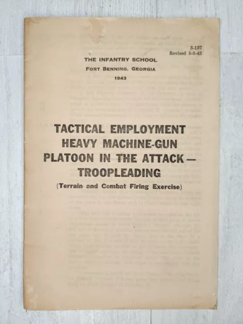 1943 The Infantry School Fort Benning  WW2 Booklet Exercise Heavy Machine Gun
