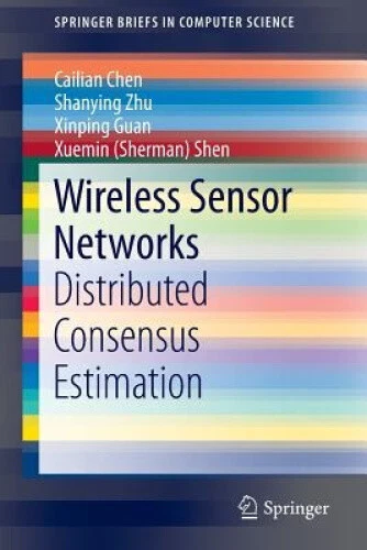 Wireless Sensor Networks Distributed Consensus Estimation