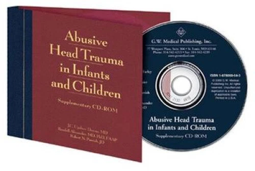 Abusive Head Trauma in Infants and Children: A Medical, Legal and Forensic