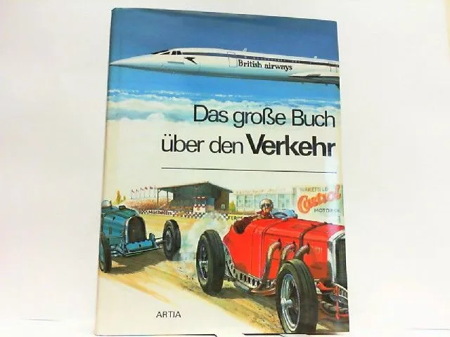 Das Große Buch über den Verkehr. Augusta, Pavel u.a.: