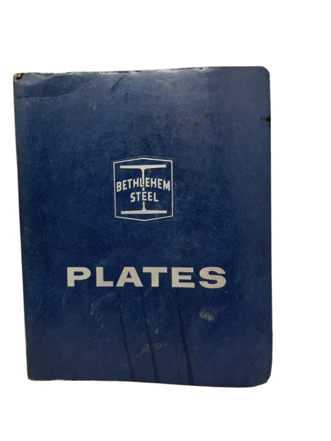 Vintage Bethlehem Steel Catalog 466-A Steel Plates Info & Tables 61 Bound Pages