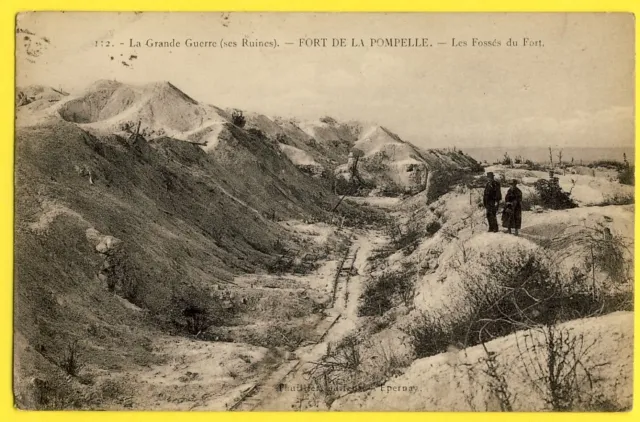 cpa REIMS (Marne) Ruins of the GREAT WAR The DITCHES of the FORT of the GRAPE