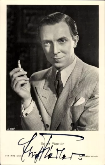 Ak Schauspieler Erich Fiedler, Portrait mit Zigarette, Autogramm - 10876647