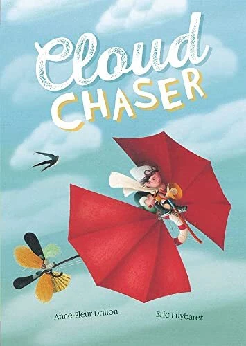 Cloud Chaser: 1, Drillon, Anne-Fleur