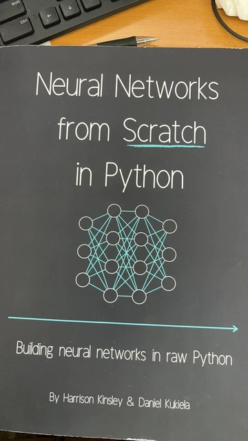 NEURAL NETWORKS FROM Scratch IN Python LIKE NEW $59.95 - PicClick
