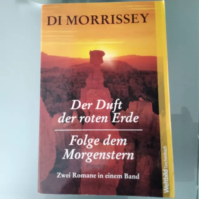 Der Duft der roten Erde/Folge dem Morgenstern,  Di Morrissey,  2 Romane, gebrauc