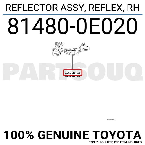 814800E020 Genuine Toyota REFLECTOR ASSY, REFLEX, RH 81480-0E020 OEM
