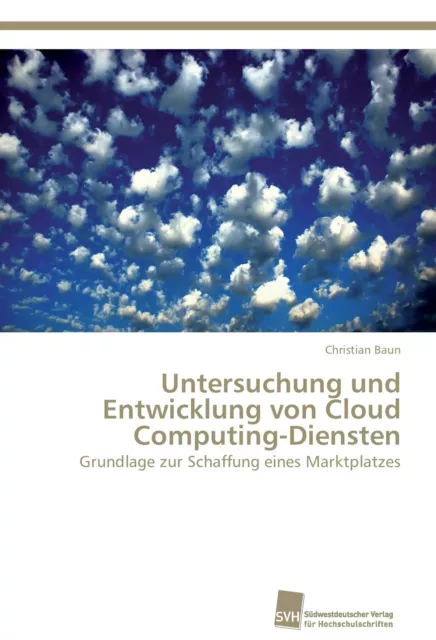 Untersuchung und Entwicklung von Cloud Computing-Diensten | Buch | 9783838132785