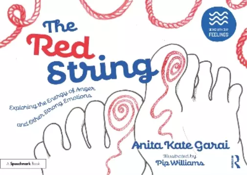 Anita Kate Gara The Red String: Exploring the Energy of Anger and Ot (Tascabile)