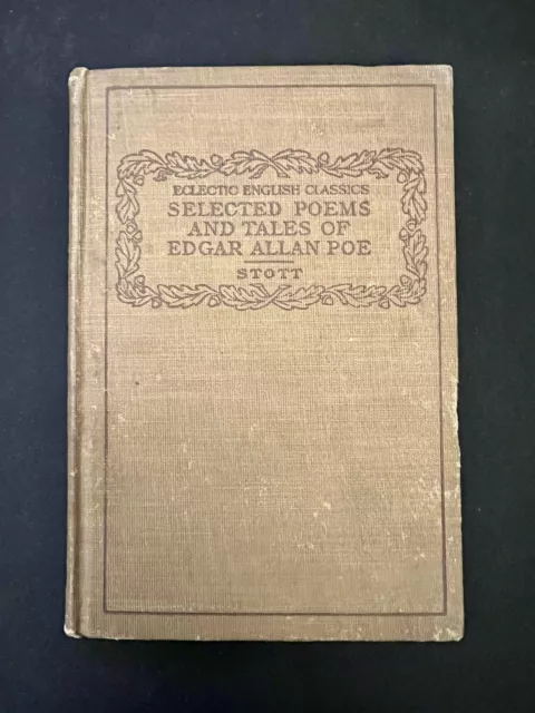 Selected Poems And Tales Of Edgar Allan Poe. Edited By Stott. 1914