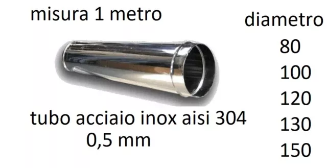 TUBO STUFA PELLET CAMINO IN ACCIAIO INOX AISI 304 PER CANNA FUMARIA varie