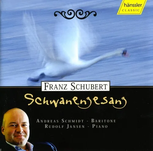 Andreas Schmidt - Schwanengesang [New CD]