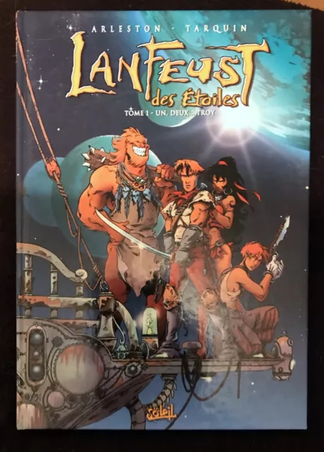 Lanfeust des étoiles Tome 1 - Un, Deux... Troy - Soleil Arleston Tarquin EO 2001