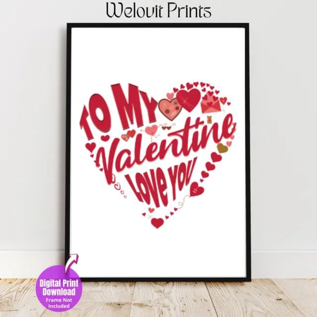TO MY VALENTINE by Welovit Prints - Wall Art - Print - Digital Instant Download