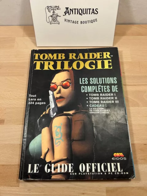 100% RARE & COLLECTOR - Tomb Raider Trilogie - GUIDE OFFICIEL 324 PAGES