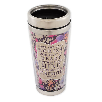 Love the Lord Floral Mark 12:30 16 Ounce Stainless Steel Travel Tumbler Mug