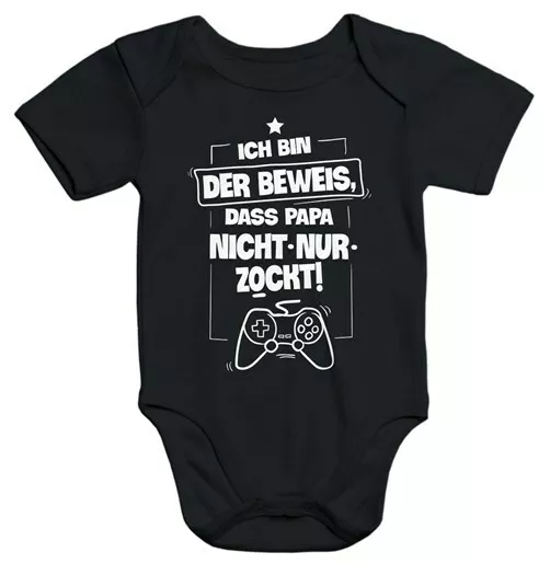 Baby Body Ich bin der Beweis das Papa nicht nur zockt Gamer Nerd Zocker Daddeln