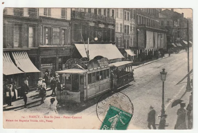 NANCY - Meurthe & Moselle - CPA 54 - la rue St Jean - Beau tramway Point central