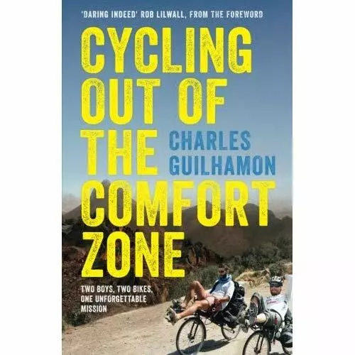 Cycling Out of the Comfort­ Zone: Two Boys, Two Bikes,  - Paperback / softback N