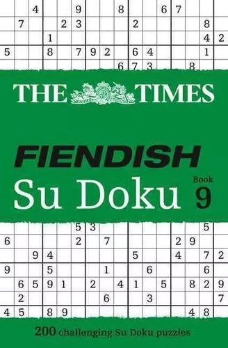 Times Fiendish Su Doku Book 9 200 Challenging Puzzles from the ... 9780008136437