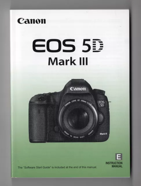Canon EOS 5D Mark III Digital Camera Instruction Manual / User Guide In English