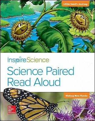 Inspire Science, Grade 2, Science Paired Read Aloud - Little Seed's Journey /...