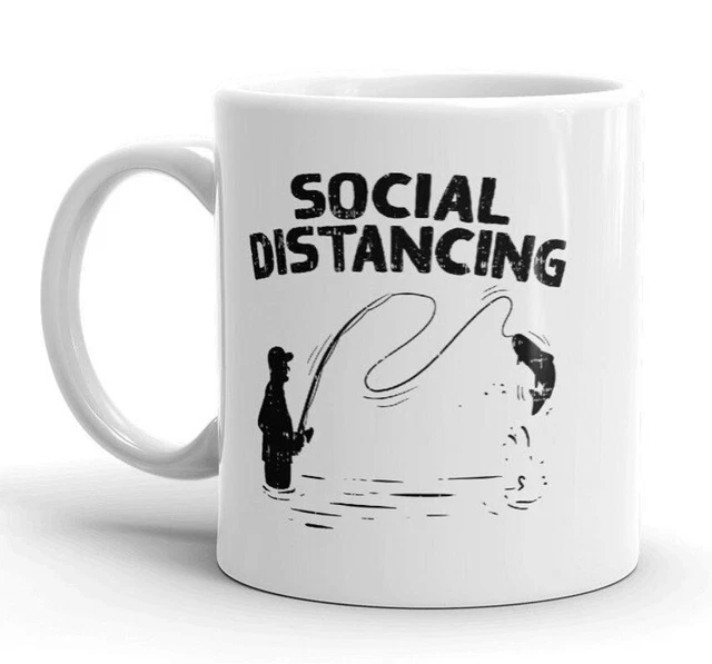 Fathers Day Quarantine Gift Mug Social Distancing Fishing Mug Dad Gift From Son