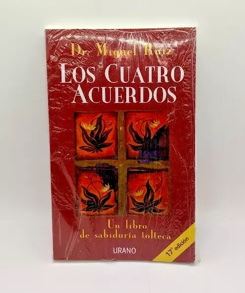 Los Cuatro Acuerdos - Dr Miguel Ruiz (Paperback) Un Libro De Sabiduria Tolteca