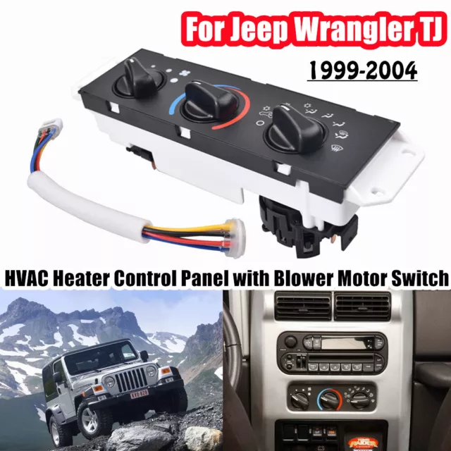 For Jeep Wrangler TJ 1999-2004 A/C Heater Control Panel & Blower Motor Switch