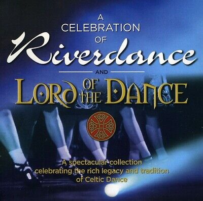 Various Artists - Celebration Of Riverdance/Lord Of The Dance [New CD]