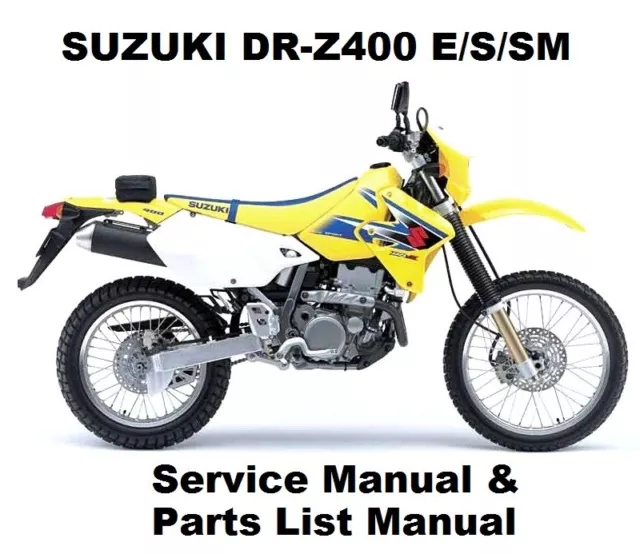 SUZUKI DR-Z400 DRZ 400 DR Owners Workshop Service Repair Parts Manual PDF files