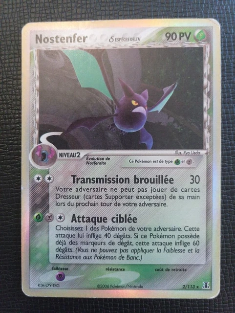 Carte Pokémon HOLO Nostenfer 2/113 EX Espèces Delta Bloc EX Français