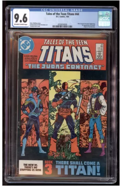 Tales of the Teen Titans 44 CGC 9.6 1st Appearance Nightwing & Jericho  1984