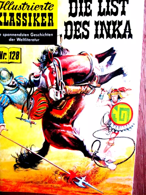 Illustrierte Klassiker -Softcover  Nr. 128 " Die LIST DES INKA  "  Hethke ND