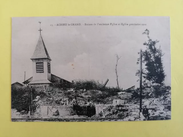 cpa Rare 62 - ACHIET le GRAND en 1921 ÉGLISE Provisoire et RUINES de l'ancienne