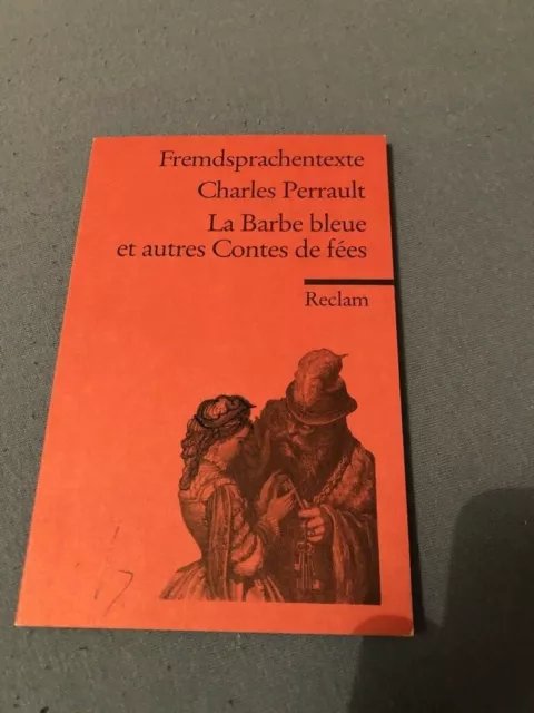 Fremdsprachentexte Charles Perrault / La Barbe Bleue Et Autres Contes De Fees