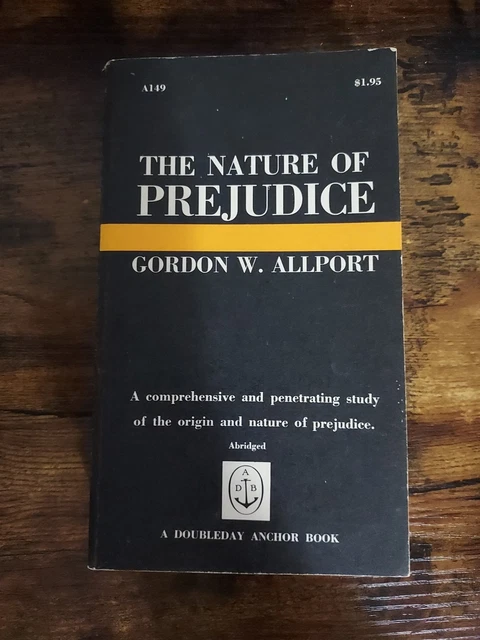 THE NATURE OF Prejudice Gordon W. Allport Doubleday Anchor Books Vintage PB 1958 £7.56 - PicClick UK