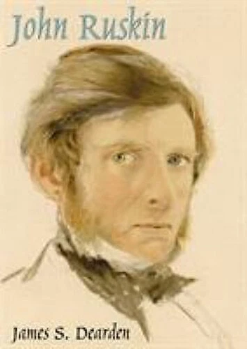 John Ruskin: un Illustré Life De John Ruskin, 1819-1900 James