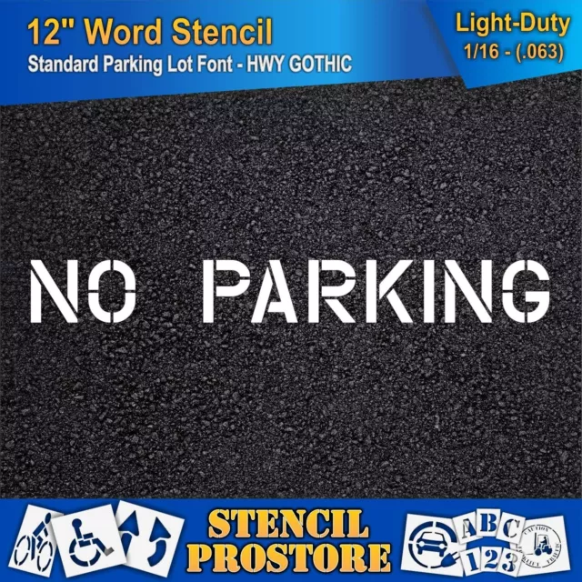 Pavement Marking Stencils - 12 inch NO Parking Stencil - 12" x 98" x 1/16'' (63