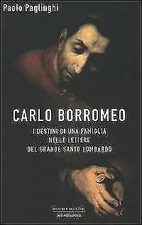 (1272) Carlo Borromeo - Pagliughi Paolo - Mondadori