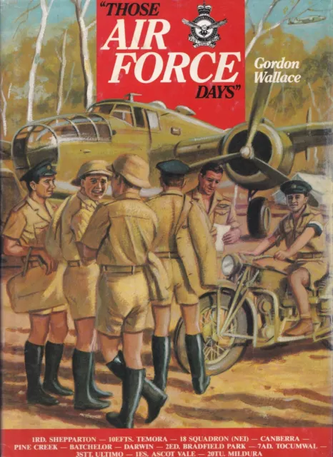 THOSE AIR FORCE DAYS by Gordon WALLACE