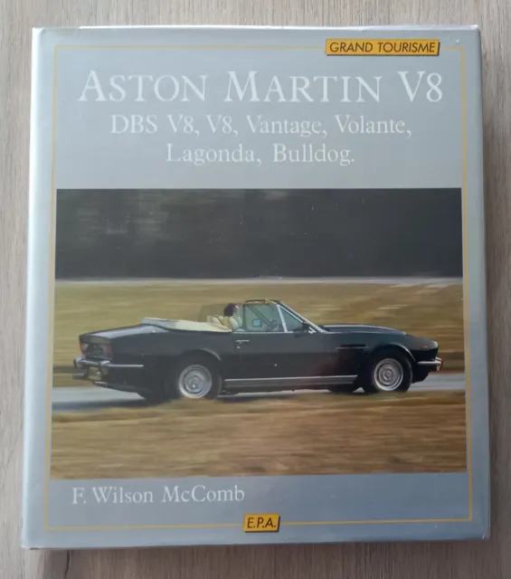 Aston Martin V8 Dbs Vantage Volante E.p.a 85 Collection Grand Tourisme 136 Pages