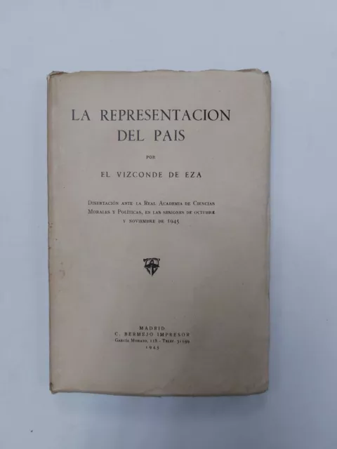 Libro Antiguo Siglo XX 1945 La representación del país del Vizconde de Eza