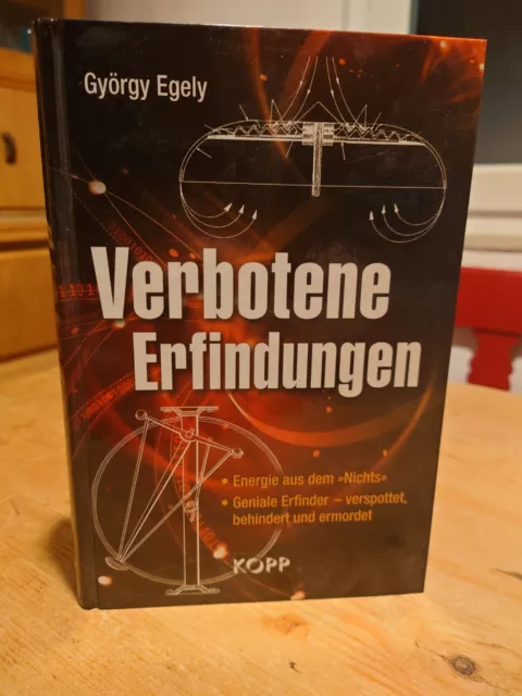 Verbotene Erfindungen Buch György Egely Phänomene KOPP Verlag