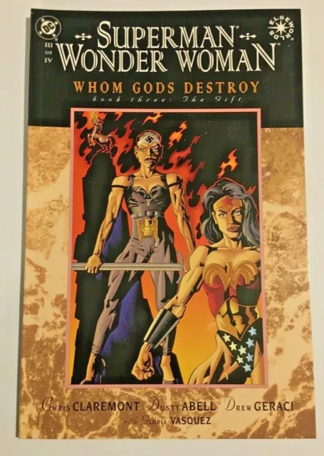 Superman Wonder Woman Whom Gods Destroy. No. 3. Dec 1996  Presteige Format.