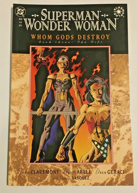 Superman Wonder Woman Whom Gods Destroy. No. 3. Dec 1996  Presteige Format.