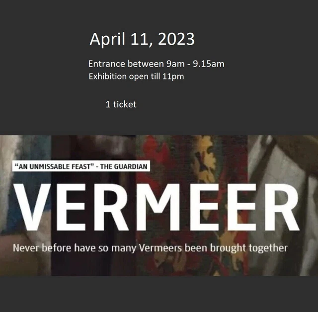 1 Ticket Vermeer Exhibition April 11 2023 Rijksmuseum Amsterdam 9:00-9:15 Uhr
