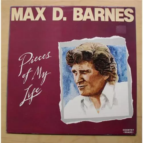 Max D. Barnes Pieces Of My Heart Lp 1981 (Nice Clean Copy) Uk