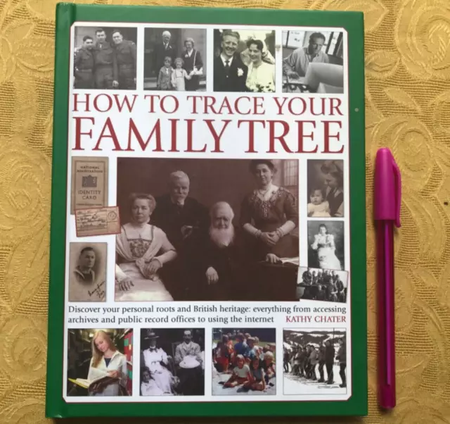 “HOW TO TRACE YOUR FAMILY TREE”  by Kathy Carter HARD COVER LIKE NEW