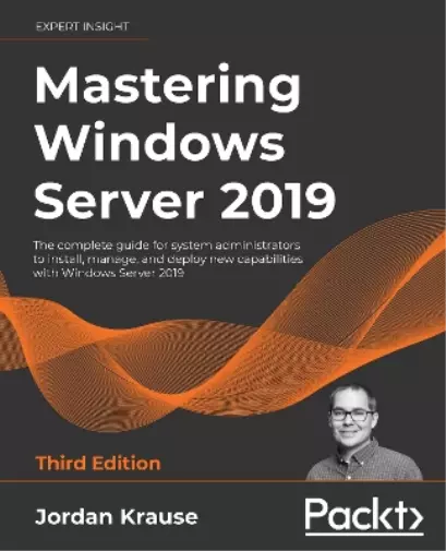 Jordan Krause Mastering Windows Server 2019 (Poche)